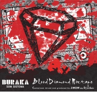 buraka-som-sistema-blood-diamond